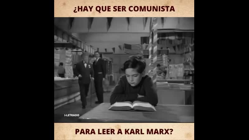 HAY QUE SER COMUNISTA PARA LEER A KARL MARX Suscrbete