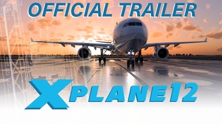 X-Plane 12  Official Trailer