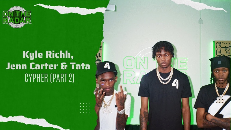 CYPHER: Kyle Richh, Jenn Carter Tata ( PART