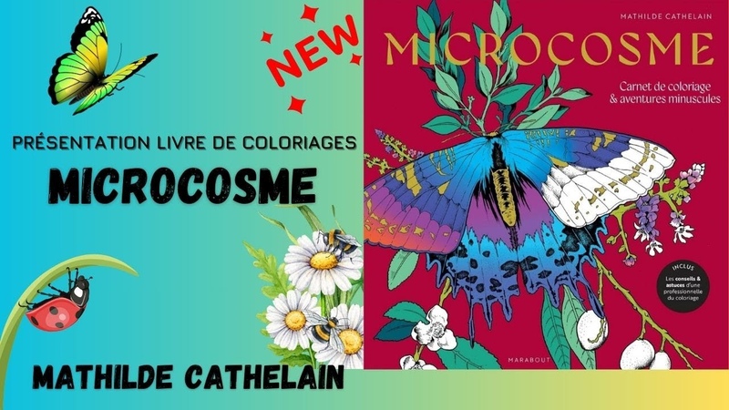 MICROCOSME Mathilde Cathelain Livre de Coloriages Adulte, Flip Through Coloring