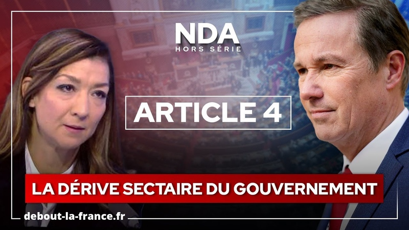 Article 4 : la scandaleuse dérive sectaire du gouvernement Analyse de Nicolas Dupont