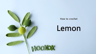 How to Crochet Lemon