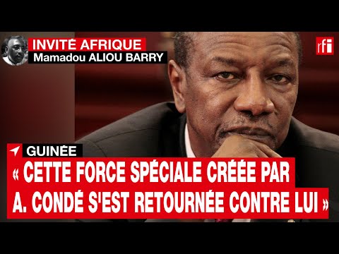 Guinée Aliou Barry : Cette force spéciale créée par Alpha Condé sest retournée contre lui