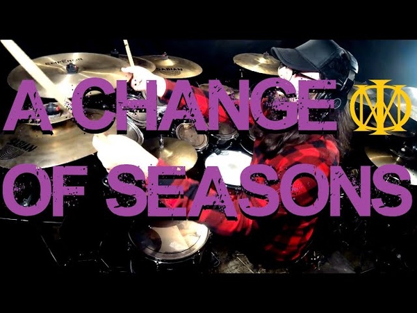 A CHANGE OF SEASONS DREAM THEATER ( DRUM COVER) ( FULL 20 MINUTE SONG