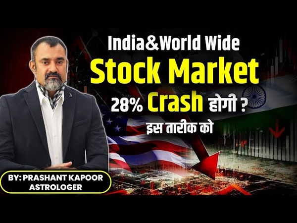 India World Wide Stock Market to Crash by 28 on this date, Stock Market Astrology