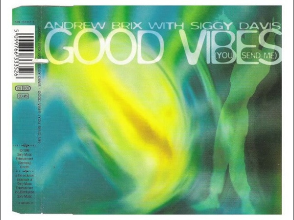 Andrew Brix With Siggy Davis Good Vibes ( You Send Me)