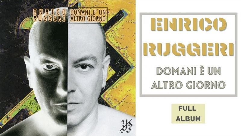 Enrico Ruggeri Domani è un altro giorno FULL