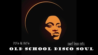 Classic 70's & 80's Funky Disco Soul Mix - Dj Noel Leon