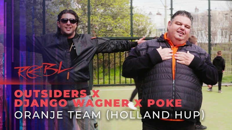 Outsiders x Django Wagner x Poke Oranje Team ( Holland