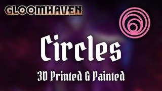3D Printing the Circles Class in Gloomhaven