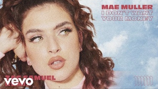 Mae Muller - I Don't Want Your Money (Zac Samuel Remix / Audio)