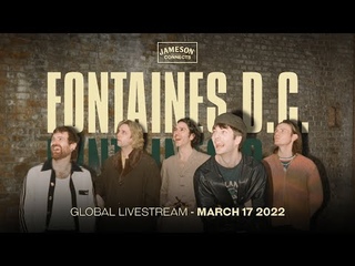 Jameson Connects X Fontaines D.C. Global Livestream