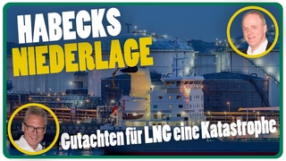 Habecks Niederlage - LNG-Gutachten ist katastrophal // Wir heien Axel - Folge 386