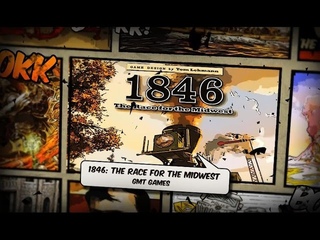 1846: Race for the Midwest - Unboxing and First Look