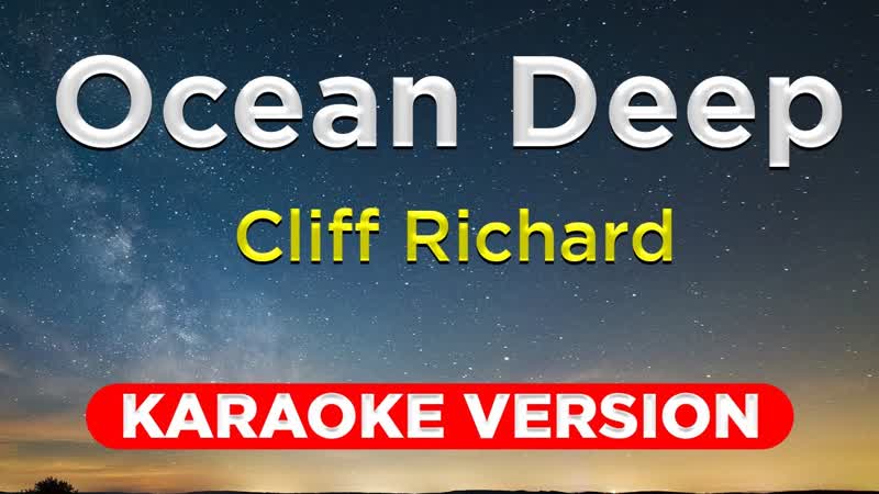 OCEAN DEEP Cliff Richard ( KARAOKE VERSION with