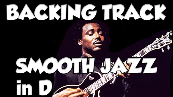SMOOTH JAZZ IN D ( Bm ) BACKING