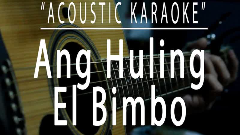 Ang huling el bimbo Eraserheads ( Acoustic