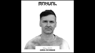 Manual Movement May 2023: Greg Ochman
