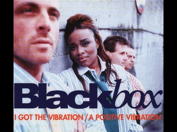 Black Box Ive got the vibration (official