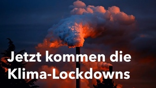 Forscher wollen alle 2 Jahre Emissions-Lockdown - KLARTEXT PI POLITIK SPEZIAL