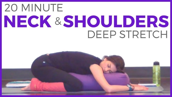 20 Minute Deep Stretch Yoga for Neck