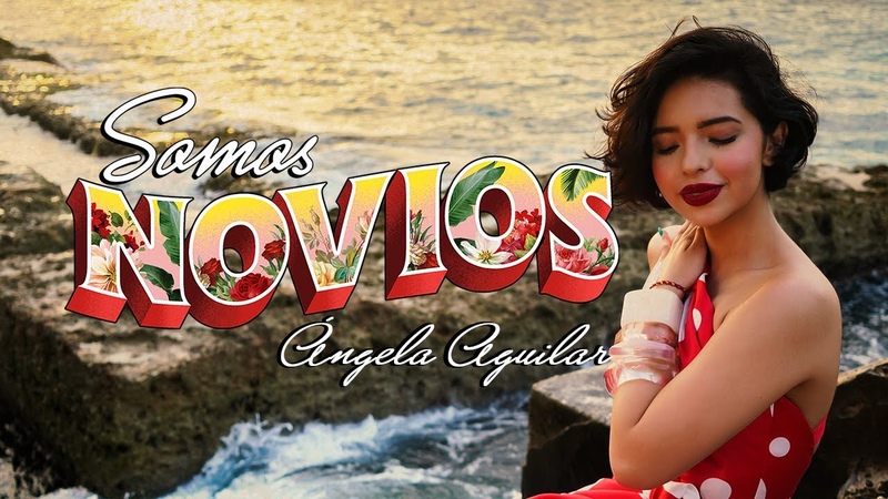 Ángela Aguilar Somos Novios ( Video