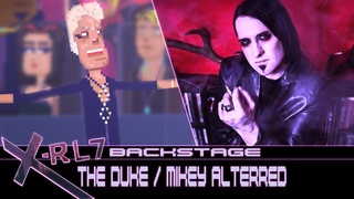 X-RL7 Backstage - The Duke / Mikey AlterRed (Making Of)