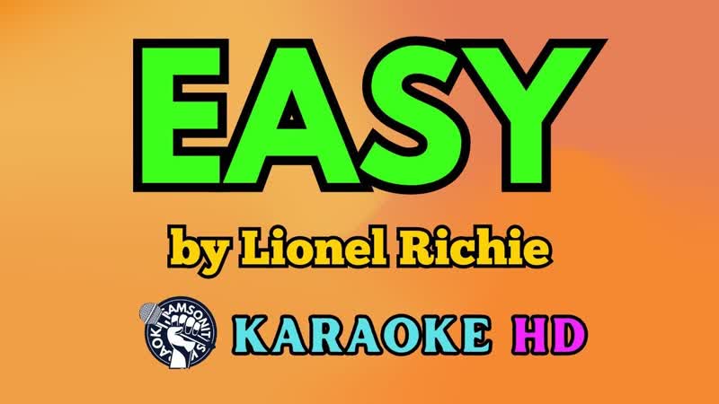 Easy KARAOKE by Lionel Richie 4 K HD
