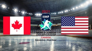 КАНАДА  - США  | МЧМ 2021 | CANADA - USA | WJC 2021 | HIGHLIGHTS