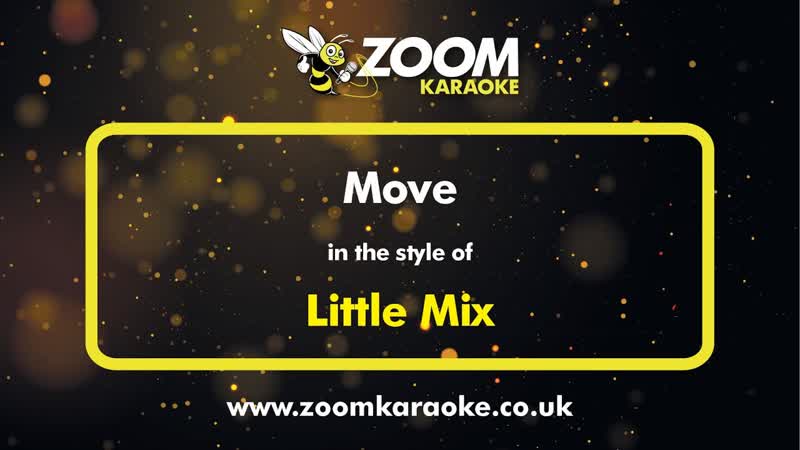 Little Mix Move Karaoke Version from Zoom