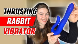 Thrusting Rabbit Vibrator | Powerful Thrusting Vibrator | Thrusting Vibrator Review