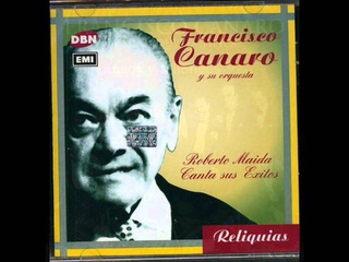 FRANCISCO CANARO  -   ROBERTO MAIDA  -   SILUETA PORTEA