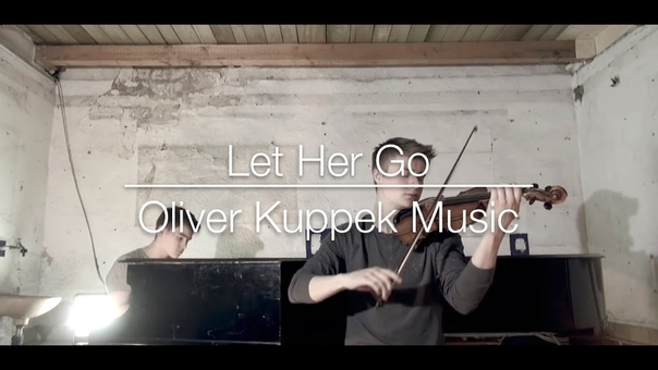 Let Her Go Passenger ( Violin and piano