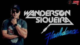 DJ WANDERSON SIQUEIRA   - SET FLASH DANCE  01-2024