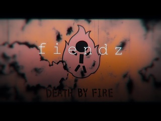 F I E N D Z