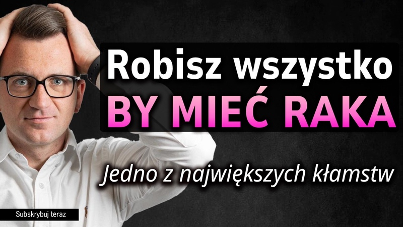 CHORUJESZ bo JESTEŚ OSZUKIWANY. JESZ SYF. Lody, wakacje, słodycze a potem RAK Sylwester