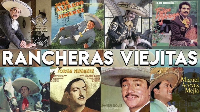 PEDRO INFANT, ANTONIO AGUILAR, VICENTE FERNANDEZ, JUAN GABRIEL RANCHERAS MEXICANAS