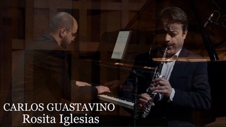 Carlos Guastavino: Rosita Iglesias