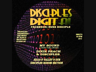 DIXIE PEACH & DISCIPLES: MY SOUND / KEEP DEM TALKING (Disciples Digital 12“)