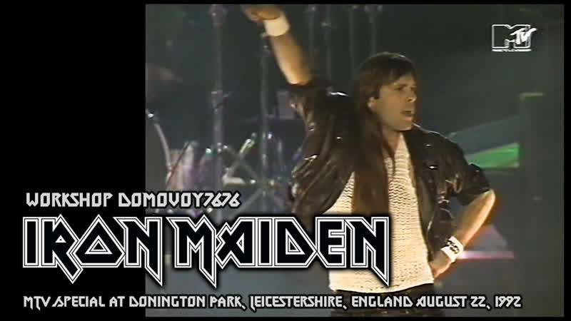 IRON MAIDEN MTV Special at Donington Park, Leicestershire, England August 22,