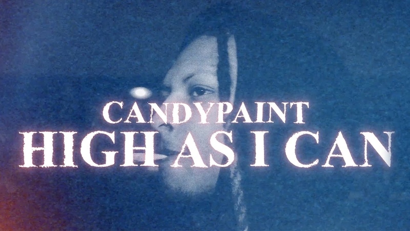Candypaint High As I Can ( Official Music
