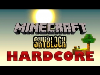 Выживание в Minecraft. Майнкрафт хардкор скайблок. часть 8. Садоводство.
