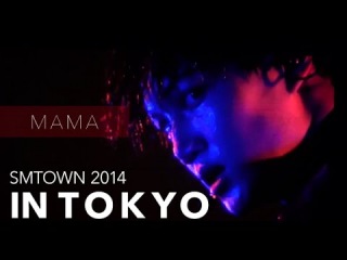 141005 EXOMAMAfrom SMTOWN 2014 IN TOKYO Special Edit.