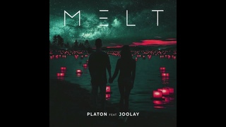 PLATON feat. JOOLAY - Melt