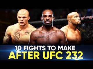 10 Fights To Make After UFC 232 | Jones VS Gustafsson 2