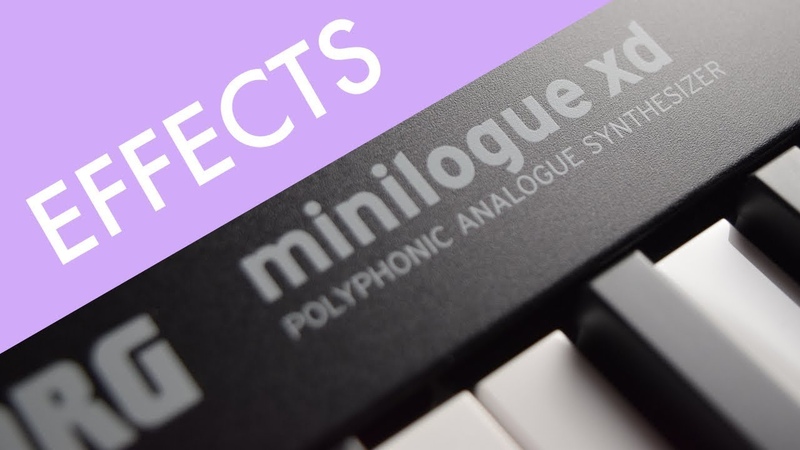 Noodling Around, KORG minilogue xd, Effects