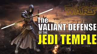 The Chilling Fate of the Jedi Temple Guards - Operation Knightfall
