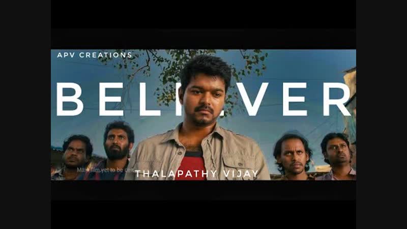 Believer ( Tamil) Thalapathy Vijay version Imagine Dragons APV STUDIOS Srini