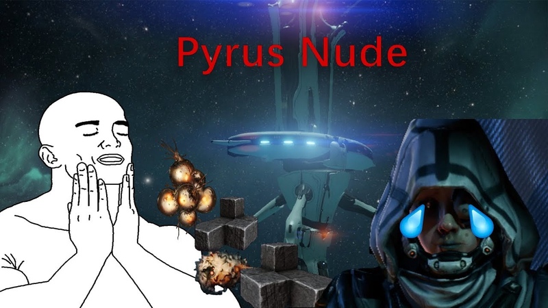 Warframe Strata Relay needs your Nude, , Pyrus