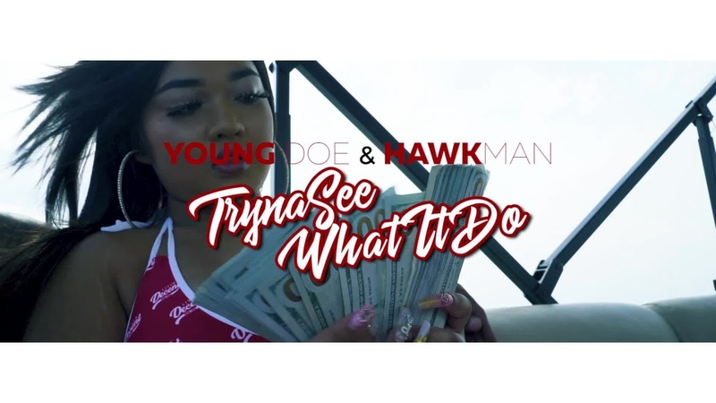 Young Doe, Hawk Man Tryna See What It Do ft. Jasmine